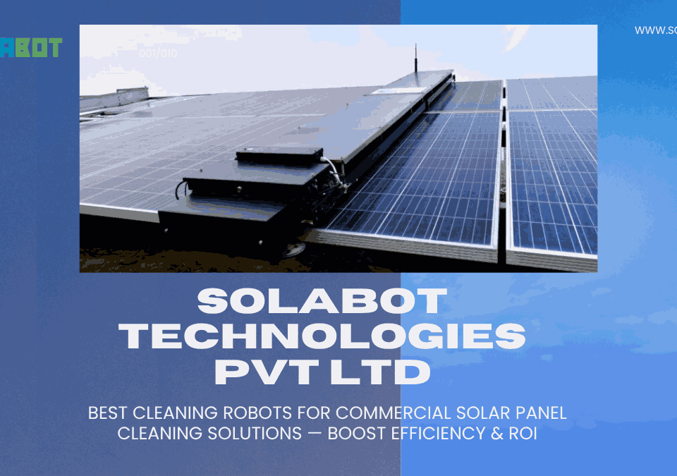 Commercial Solar Panel Cleaning Solutions