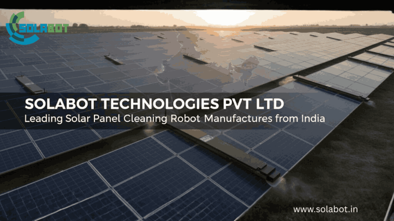 Solar Panel Cleaning Robot Manufacturer from India | Solabot